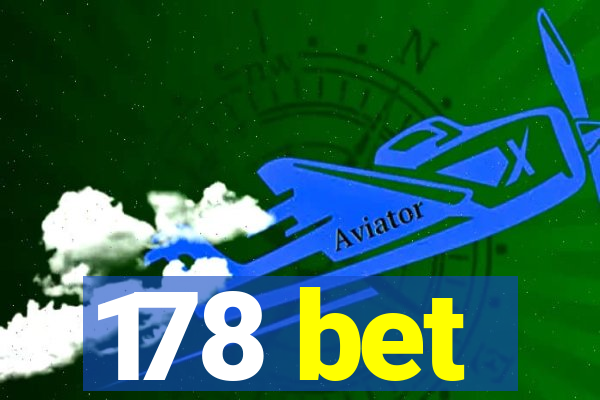 178 bet